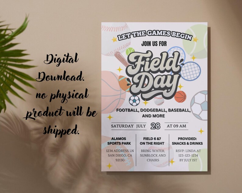 May include: A digital download invitation for a Field Day event. The design features various sports equipment illustrations, including a baseball bat, basketball, and soccer ball. The invitation includes event details such as the date, time, and location.