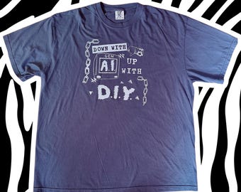 Down with Gen AI up with DIY screen printed Grey comfort colors tee 3XL punk
