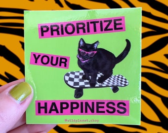 Sticker Green Pink Black Cat Skateboarding “Prioritize your happiness” 3” x 3” water bottle laptop sticker