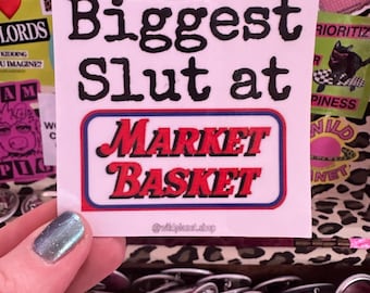 Biggest Sl*t At Market Basket Boston Townie Funny New England Locals 3”x3” Glossy Sticker