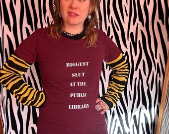 Burgundy Dead Stock Second Hand Ladies Tee “Biggest Slut At The Public Library” Upcycled Screen Printed Socialist Sex Positive
