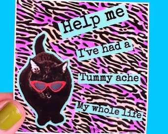 Square Sticker of Cat With a Tummy Ache 3” X 3”