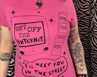 Get Off The Internet Le Tigre Lyrics Upcycled Second Hand Pink T Shirt Small S Women’s Fit Cotton