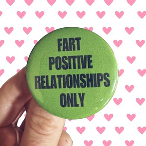 Handmade Fart Buttons Fart Positive IBS 1.75 buttons image 4