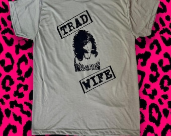 Upcycled Military Green TRAD WIFE Pengy Bundy Tee Second Hand Size Large L
