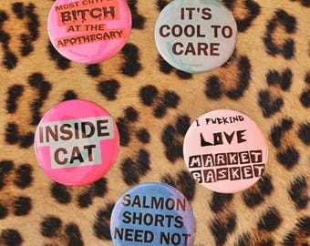 BUTTONS Choose One of 5 Options Inside Cat Cryptic Witch Salmon Shorts Cool to Care Market Basket Badge 1.75” Choose one