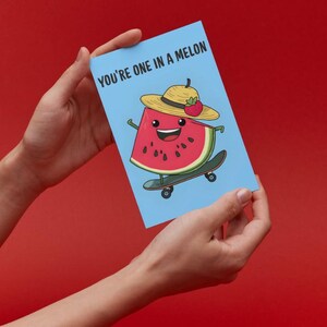 You&#39;re One in a Melon Digital Card | Cute Fruit Pun Printable Greeting Card | Funny Watermelon Art | Instant Download | Kawaii Card