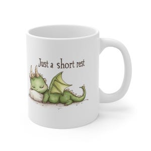 Just a Short Rest Ceramic Coffee Mug, Fantasy Gift