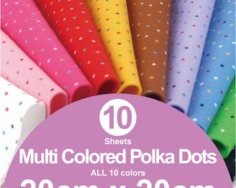 ALL 10 Printed Multi Colored Polka Dots Felt Sheets - 20cm x 20cm per sheet (MP20x20)