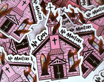 No Gods No Masters Anti-Religious Vinyl Sticker / Burning Church Sticker
