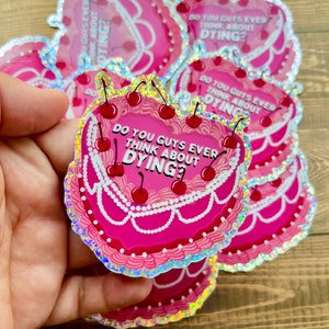 Vocês já pensaram em morrer?/ Adesivo de glitter/ Adesivo de bolo/ Bolo de crise existencial