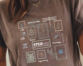 Women in STEM Shirt, STEMinist Gift, Science Teacher Shirt, Engineer Gift for Her, STEM Graduation Tee