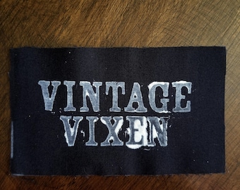 Vintage Vixen hand stamped patch, hand made patches, black and white patch with FREE SHIPPING