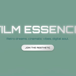 Op de afbeelding: Een turquoise afbeelding met de woorden "FILM ESSENCE" in een gloeiend, futuristisch lettertype. Daaronder staat "Retro dreams, cinematic vibes, digital soul." Een knop zegt "JOIN THE AESTHETIC."