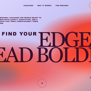 Op de afbeelding: Een website-startpagina voor Edge Coaching met een gradiëntachtergrond die verloopt van lichtpaars naar feloranje. De tekst luidt: Find Your Edge, Lead Boldly, samen met navigatiemenu's, coachingbeschrijvingen en knoppen voor actie.