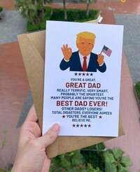 Funny Trump Father's Day Card, You're Great, Great Dad Funny Father's Day Card, Best Dad Ever Card, Card for Him or Husband, Rude Card