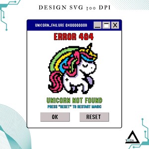 Erreur 404 Licorne "unicorn 404 error" SVG, Design T-shirt, mug, stickers, téléchargement numérique 300 DPI pour tous vos projets créatifs