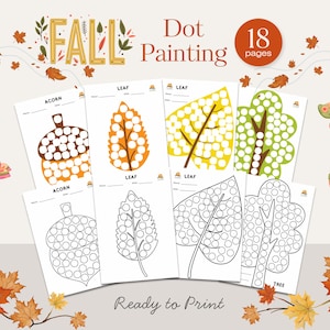 May include: Dot painting activity pages with a fall theme. The image shows several pages with acorn, leaf, and tree designs, ready to print. The words "FALL" and "Dot Painting" are displayed, along with "18 pages" and "Ready to Print". Butterflies and autumn leaves decorate the background.