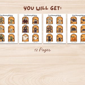 May include: A set of 12 printable pages titled YOU WILL GET: and Find Mommy & Baby. Each page features cartoon Halloween characters like zombies, vampires, mummies, bats, skeletons, witches, ghosts, werewolves, cats, spiders, and pumpkins in doorways.
