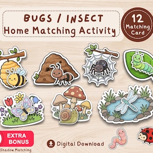 May include: A set of colorful bug-themed matching cards. The cards feature illustrations of various insects like bees, ants, spiders, caterpillars, butterflies, snails, and ladybugs. The text reads "BUGS / INSECT Home Matching Activity" and "12 Matching Card".