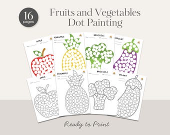May include: A set of printable dot painting pages featuring fruits and vegetables. The pages include illustrations of an apple, pineapple, broccoli, and eggplant. The text "Fruits and Vegetables Dot Painting" and "Ready to Print" are visible.