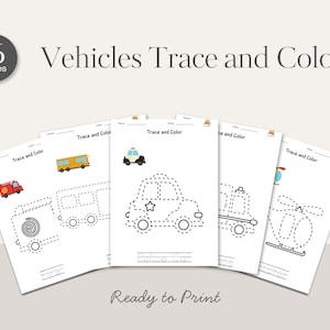 May include: A set of printable activity pages for children, featuring vehicle tracing and coloring exercises. The pages include illustrations of a fire truck, bus, police car, helicopter, and other vehicles. The text on the pages reads "Vehicles Trace and Color" and "Ready to Print".