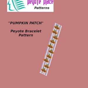May include: A peyote stitch bracelet pattern featuring a repeating design of orange pumpkins with green stems on a purple and white striped background. The pattern is titled "Pumpkin Patch" and is from Peyote Place Patterns.