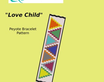 Love Child Peyote  Stitch Bracelet Pattern