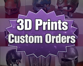 Custom 3D Prints – Painted & Unpainted | Made-to-Order Props and Parts