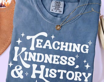 Cute History Teacher Comfort Colors Shirt, History Teacher Tshirt, Back To School Teacher Tee, Gift For History Teacher, History Lover Tee