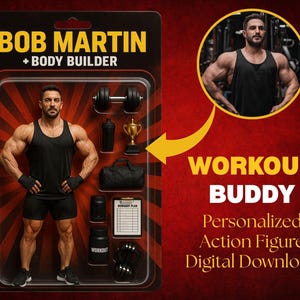 May include: A digital download of a personalized action figure. The figure is a cartoon version of a bodybuilder with a red and black striped background. The figure is holding a dumbbell and has a workout plan in the background. The text "Bob Martin + Body Builder" is at the top of the image. The text "Workout Buddy Personalized Action Figure Digital Download" is at the bottom of the image.