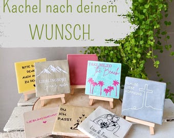 Personalisierte Kachel nach deinem Wunsch | Fliese mit Wunschtext oder Motiv | Individuelles Geschenk Personalisierte Deko | Unikat nach Maß