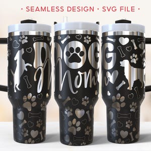 Dog Mom 40oz Tumbler Wrap SVG, Dog Lover Laser Engraving File for 40oz, Dog Tumbler Wrap SVG, 40oz Laser Engraved SVG