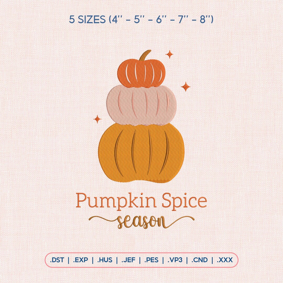 Pumpkin Spice Embroidery Design, Fall Machine Embroidery File, Digital ...
