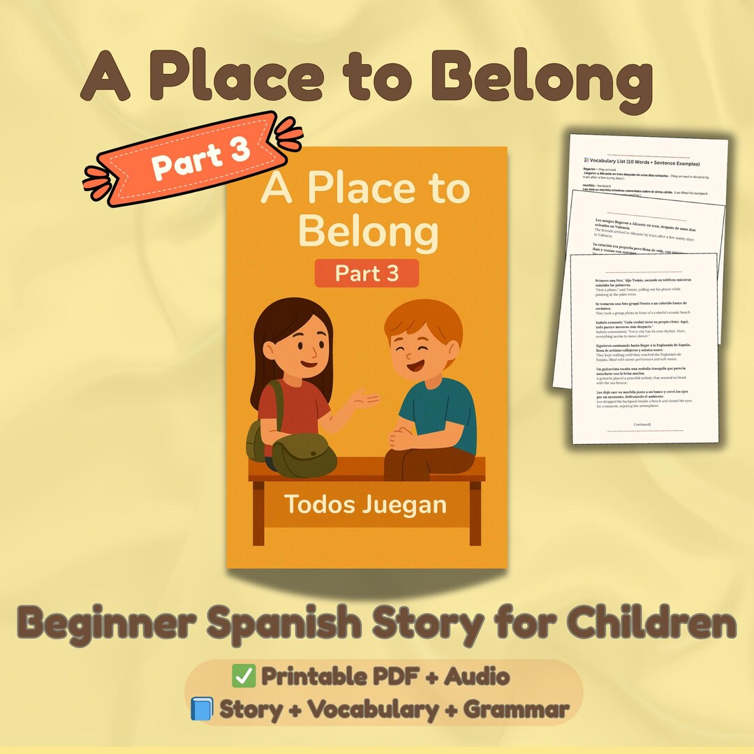 A Place to Belong - Part 3 | Beginner Spanish Story for Children (PDF ...