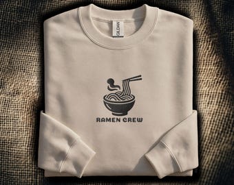 Ramen Crew Embroidered Sweatshirt: Japanese Ramen Noodle Bowl | Funny Foodie Crewneck | Ramen Lover Gift