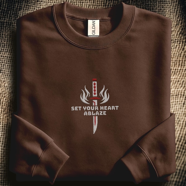 Set Your Heart Ablaze Katana Embroidered Sweatshirt: Japanese Sword Embroidery, Motivational Samurai Style Pullover / "心を燃やせ"刀刺繡スウェット