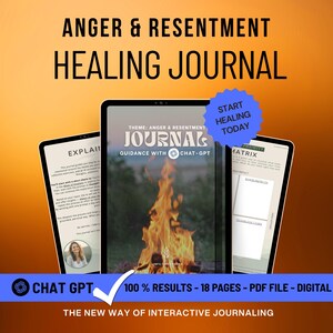 以下が含まれることがあります： 怒りと恨みをテーマにしたデジタルヒーリングジャーナル。表紙には炎の画像と「JOURNAL」の文字、「GUIDANCE WITH CHAT-GPT」が描かれています。ジャーナルは18ページでPDFファイルです。「START HEALING TODAY」の文字も表示されています。