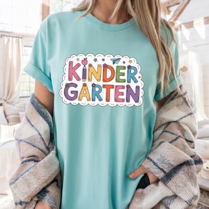 Kindergarten Teacher Shirt: Comfort Colors Back to School Tee
