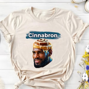 Cinnabron Lebron James Meme Shirt: Funny Basketball Tee
