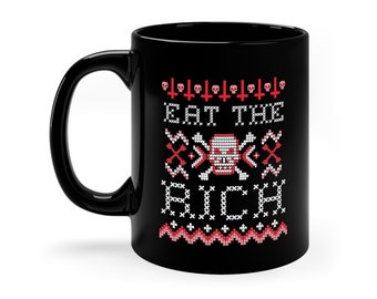eat the rich ugly sweater mug
