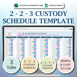 May include: A digital 2-2-3 custody schedule template displayed on a laptop screen. The template is designed for MS Excel and Google Sheets, with a focus on simplicity and ease of use. The image includes the text "2-2-3 Custody Schedule Template."