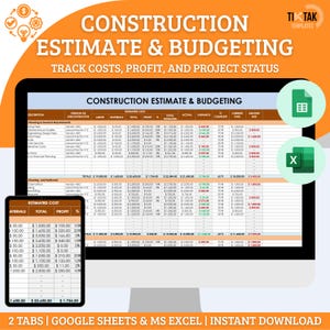 May include: A digital construction estimate and budgeting template displayed on a computer monitor and a tablet. The orange and white design includes charts, tables, and the text "Construction Estimate & Budgeting". Two icons for Google Sheets and MS Excel are also visible.