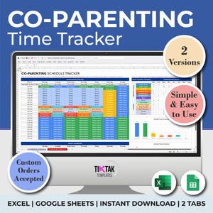 May include: A computer screen shows a co-parenting time tracker template. The display features a schedule with colour-coded time slots and the text "CO-PARENTING Time Tracker." Additional text includes "2 Versions," "Simple & Easy to Use," and "Custom Orders Accepted."