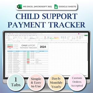 Peut inclure: Un écran d'ordinateur affiche un tableur "Child Support Payment Tracker" pour 2024. Le tableur est dans MS Excel et Google Sheets. L'écran montre un tableau avec des colonnes pour la date prévue, la description, le montant, payé et les notes. L'image comprend également le texte "1 Onglets", "Simple & Facile à utiliser", "Quotidien Mensuel Annuel" et "Commandes personnalisées acceptées".