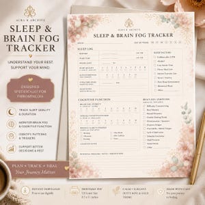 May include: A printable sleep and brain fog tracker with a dusty rose and gold theme. The design includes sections for sleep logs, cognitive function, and sleep factors. The text includes "Understand Your Rest. Support Your Mind."