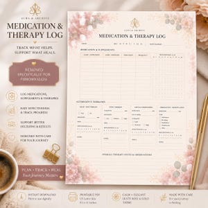 May include: A printable medication and therapy log, designed for fibromyalgia, in a dusty rose and gold theme. The US Letter size journal includes sections for medication, alternative therapies, and overall notes. The text reads "Track What Helps. Support What Heals."