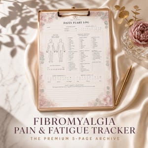 May include: A clipboard with a gold-coloured frame holds a printed daily flare log. The log includes sections for weather, symptoms, and notes, with floral accents. The text "FIBROMYALGIA PAIN & FATIGUE TRACKER" is at the bottom.