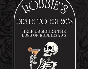 Custom &quot;death to my 20s&quot; Invitation