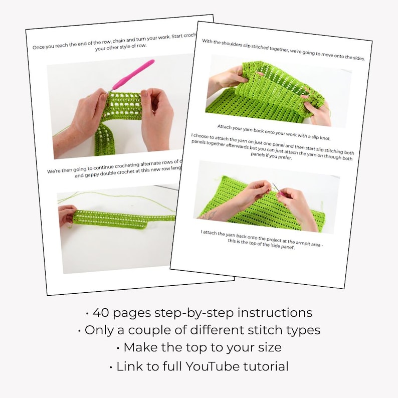 May include: Crochet tutorial pages showing hands working with green yarn and a pink hook. The text includes "40 pages step-by-step instructions" and "Make the top to your size". The instructions are for a crochet project.